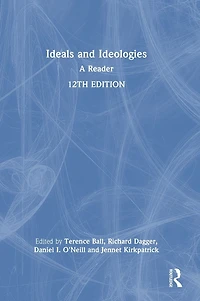 Ideals and Ideologies: A Reader