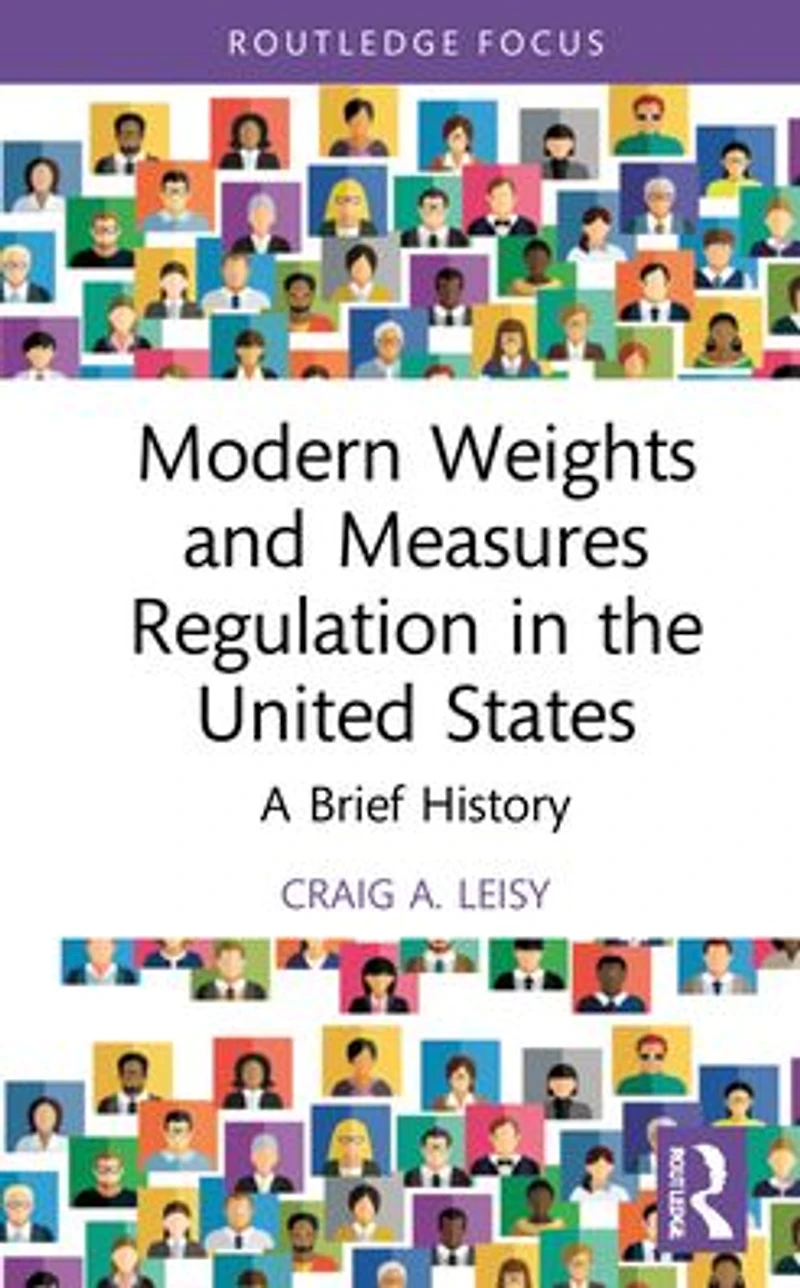 Modern Weights and Measures Regulation the United States: A Brief History