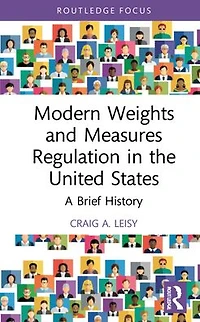 Modern Weights and Measures Regulation the United States: A Brief History
