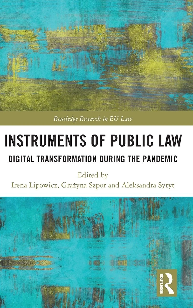 Instruments of Public Law: Digital Transformation during the Pandemic