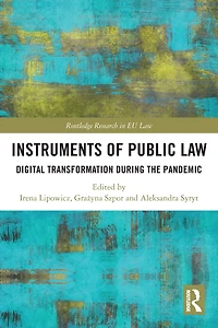 Instruments of Public Law: Digital Transformation during the Pandemic
