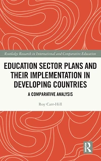 Education Sector Plans and their Implementation Developing Countries: A Comparative Analysis
