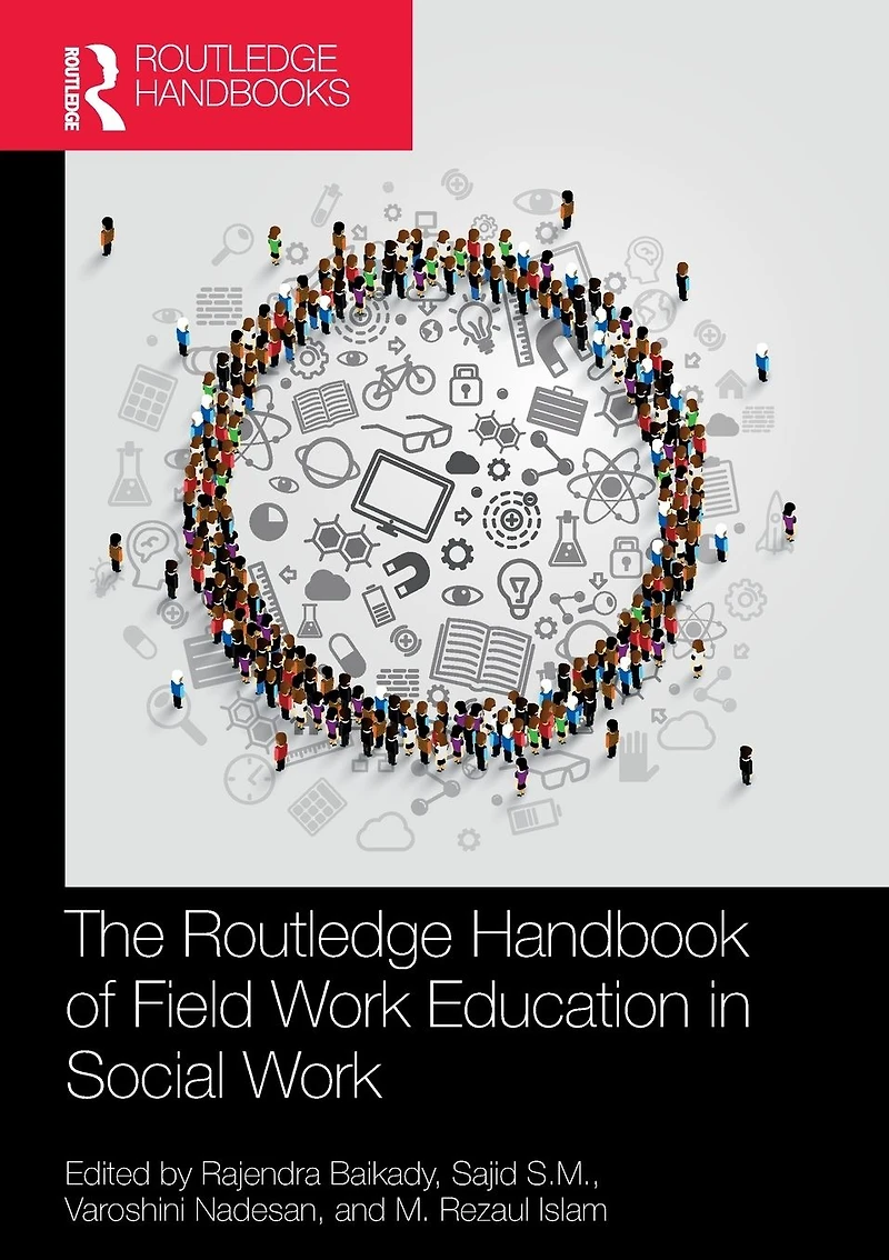 The Routledge Handbook of Field Work Education Social
