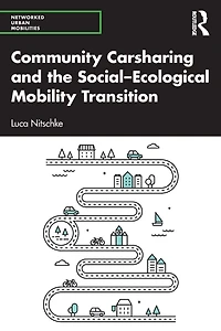 Community Carsharing and the Social-Ecological Mobility Transition