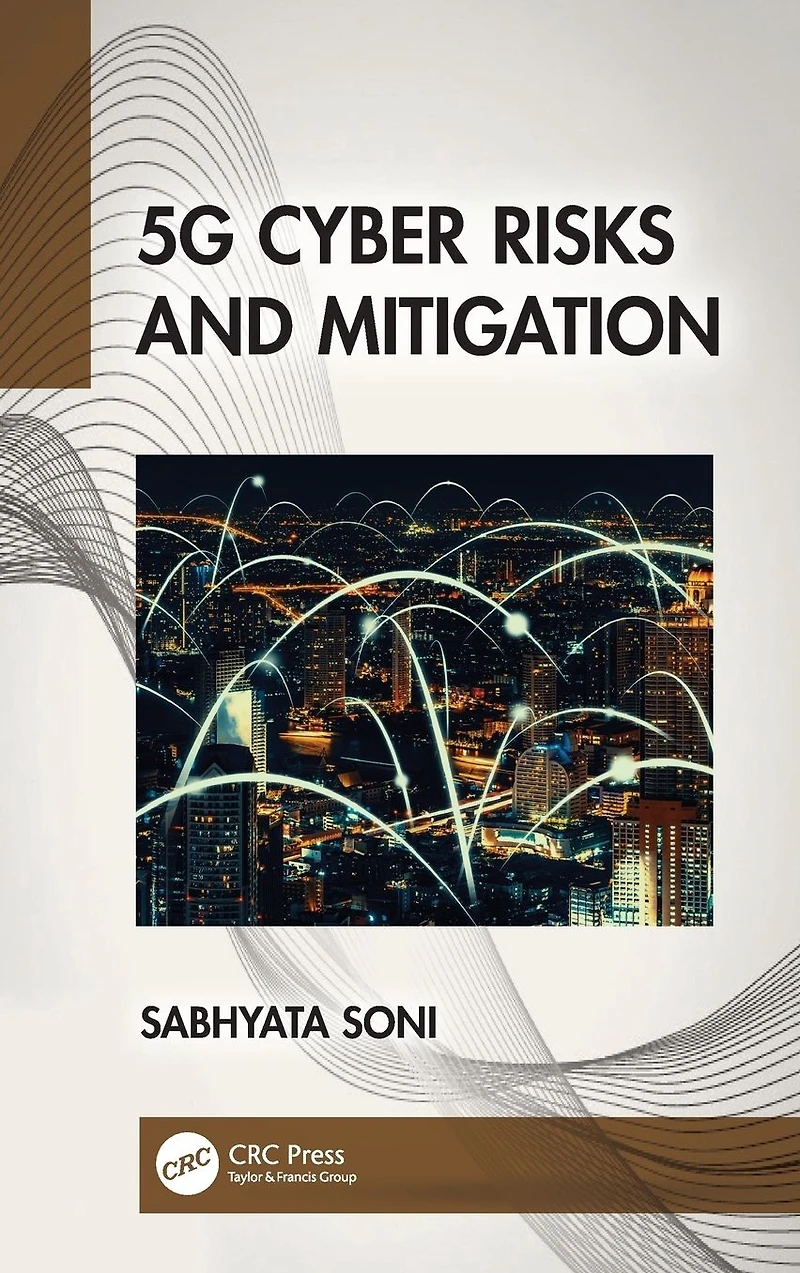 5G Cyber Risks and Mitigation