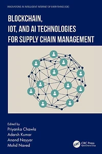 Blockchain, IoT, and AI Technologies for Supply Chain Management