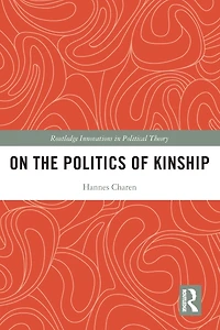 On the Politics of Kinship