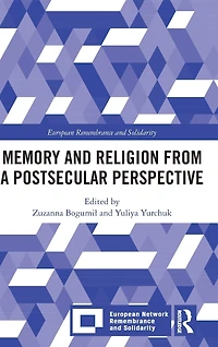 Memory and Religion from a Postsecular Perspective