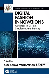 Digital Fashion Innovations: Advances Design, Simulation, and Industry