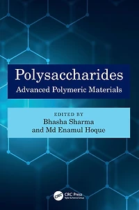 Polysaccharides: Advanced Polymeric Materials