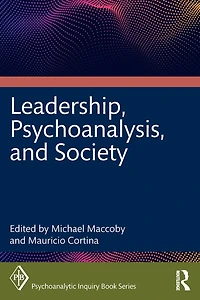 Leadership, Psychoanalysis, and Society