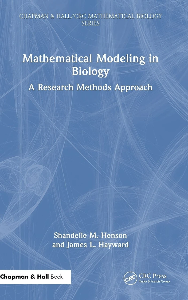 Mathematical Modeling Biology: A Research Methods Approach