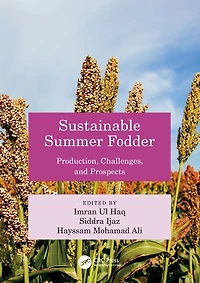 Sustainable Summer Fodder: Production, Challenges, and Prospects