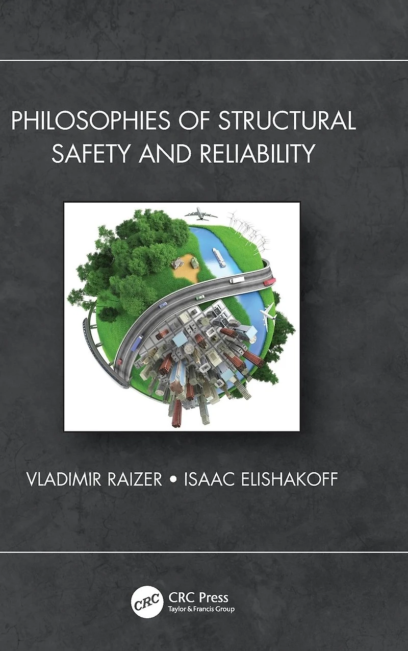 Philosophies of Structural Safety and Reliability