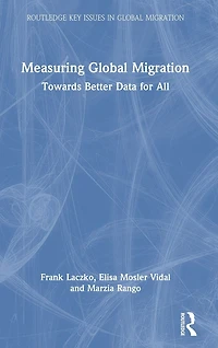 Measuring Global Migration: Towards Better Data for All