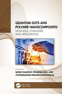 Quantum Dots and Polymer Nanocomposites: Synthesis, Chemistry, Applications