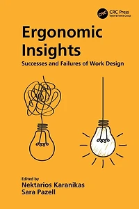 Ergonomic Insights: Successes and Failures of Work Design