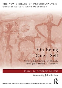 On Being One's Self: Clinical Explorations Identity from John Steiner's Workshop