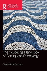 The Routledge Handbook of Portuguese Phonology