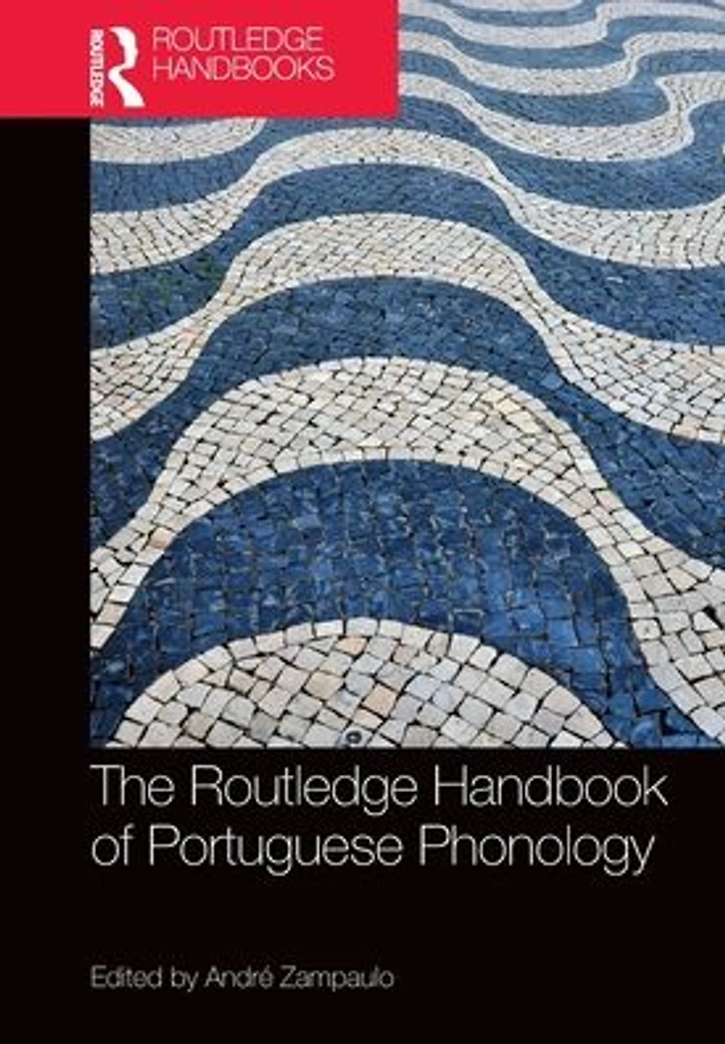 The Routledge Handbook of Portuguese Phonology