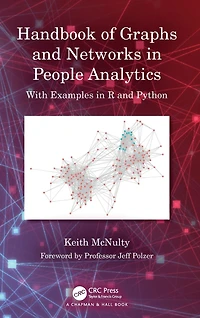 Handbook of Graphs and Networks People Analytics: With Examples R Python