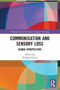 Communication and Sensory Loss: Global Perspectives