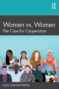 Women vs. Women: The Case for Cooperation