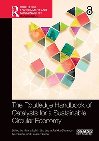 The Routledge Handbook of Catalysts for a Sustainable Circular Economy