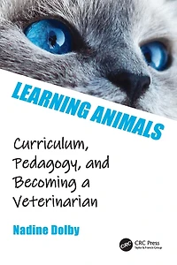Learning Animals: Curriculum, Pedagogy and Becoming a Veterinarian