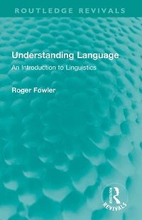Understanding Language: An Introduction to Linguistics