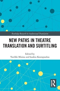New Paths Theatre Translation and Surtitling
