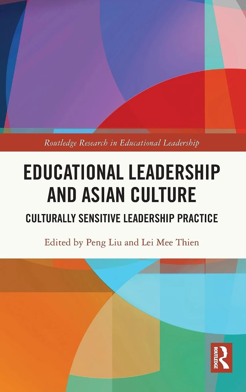 Educational Leadership and Asian Culture: Culturally Sensitive Practice