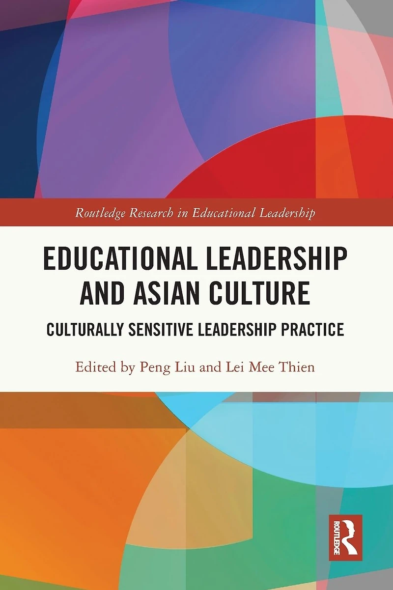Educational Leadership and Asian Culture: Culturally Sensitive Practice