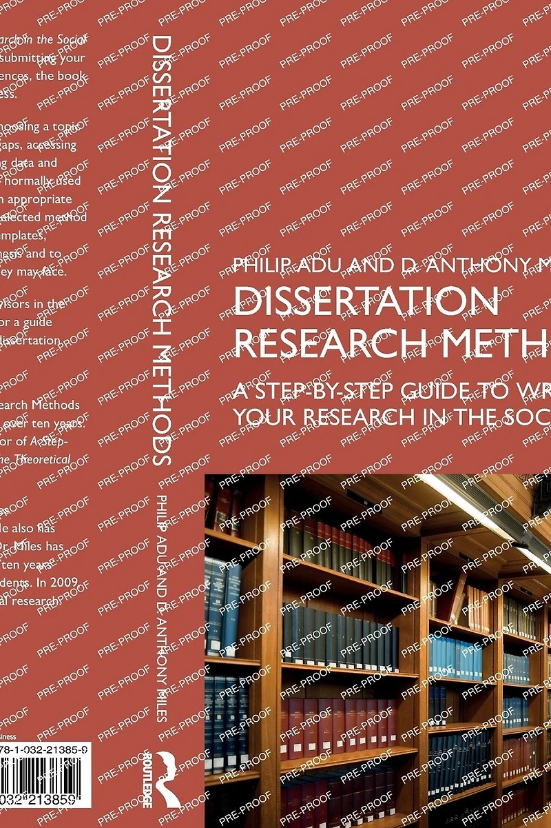 Dissertation Research Methods: A Step-by-Step Guide to Writing Up Your the Social Sciences