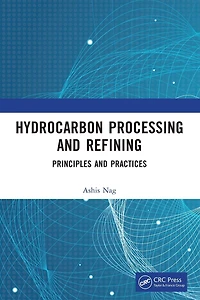 Hydrocarbon Processing and Refining: Principles Practices