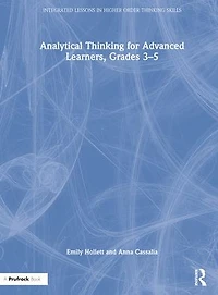 Analytical Thinking for Advanced Learners, Grades 3-5