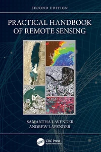 Practical Handbook of Remote Sensing