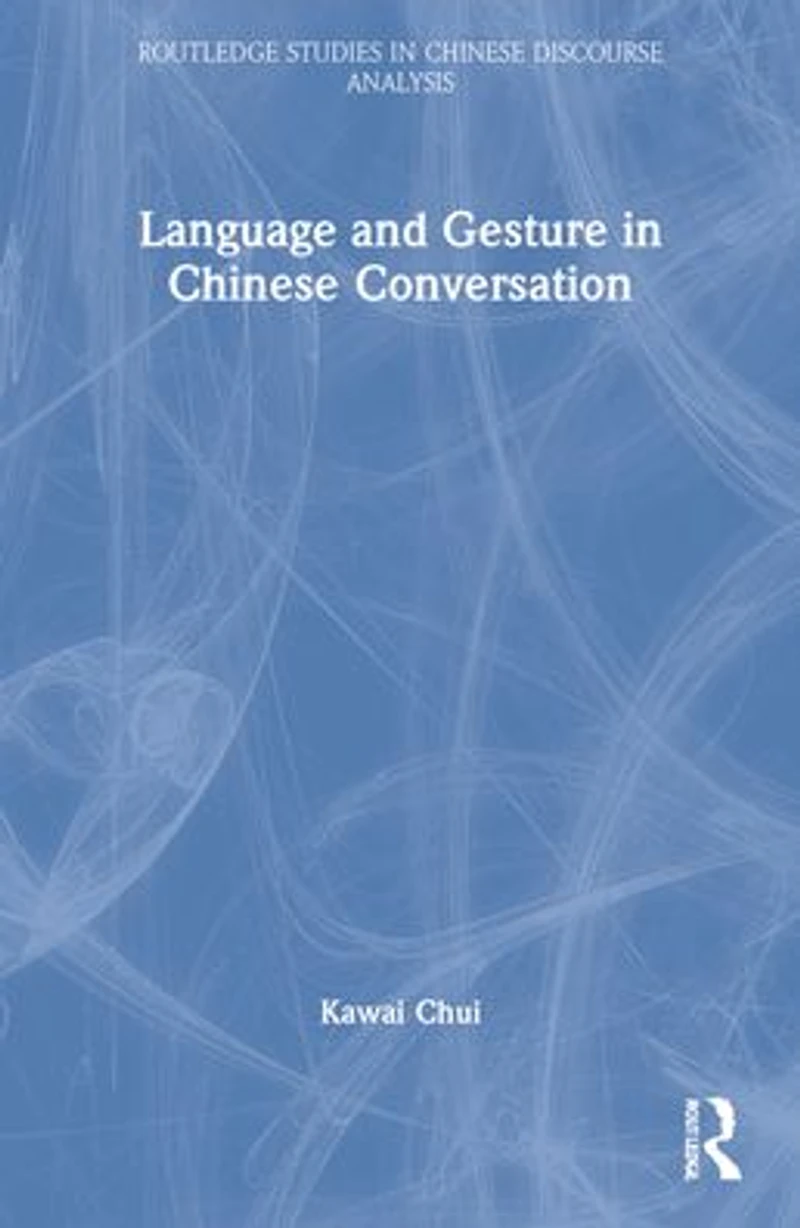 Language and Gesture Chinese Conversation: Bishou-shuohuà