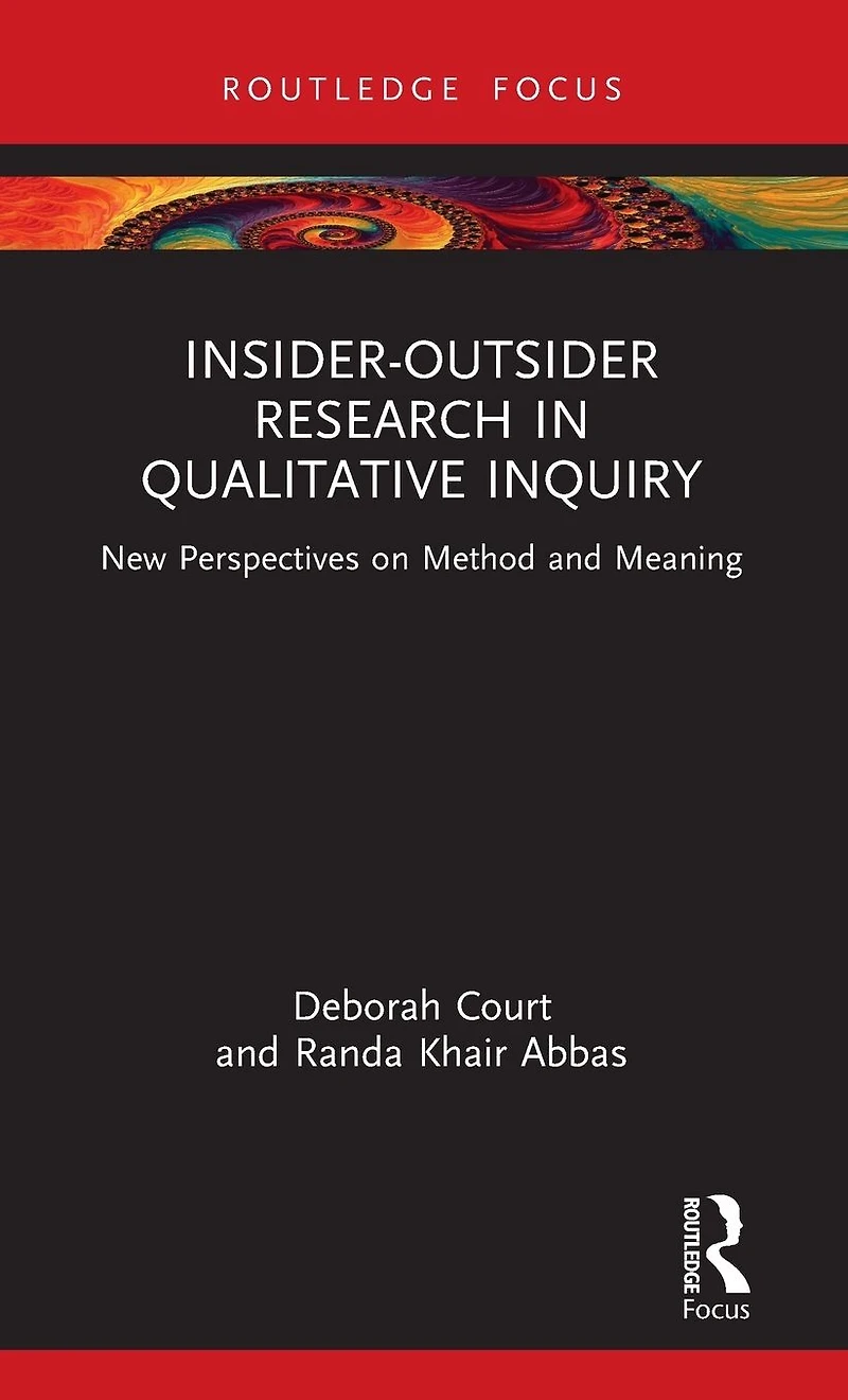 Insider-Outsider Research Qualitative Inquiry: New Perspectives on Method and Meaning