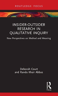 Insider-Outsider Research Qualitative Inquiry: New Perspectives on Method and Meaning