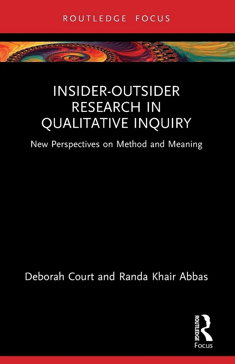 Insider-Outsider Research Qualitative Inquiry: New Perspectives on Method and Meaning