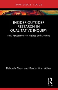 Insider-Outsider Research Qualitative Inquiry: New Perspectives on Method and Meaning