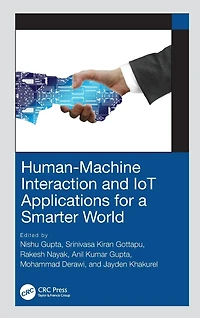 Human-Machine Interaction and IoT Applications for a Smarter World