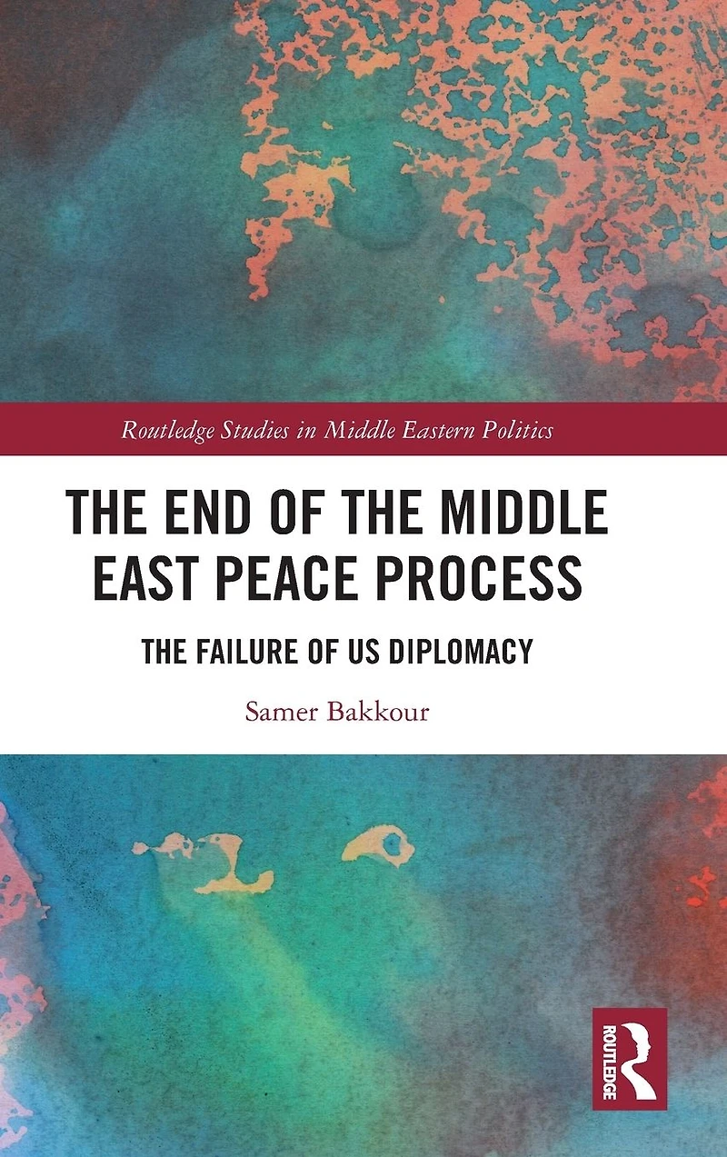The End of Middle East Peace Process: Failure US Diplomacy