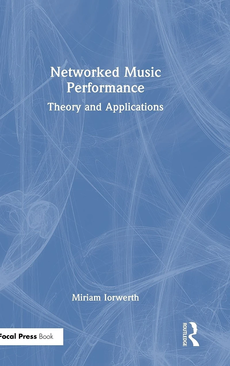 Networked Music Performance: Theory and Applications
