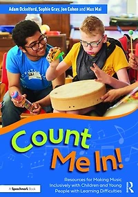 Count Me In!: Resources for Making Music Inclusively with Children and Young People Learning Difficulties