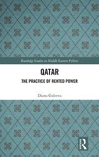 Qatar: The Practice of Rented Power