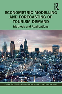Econometric Modelling and Forecasting of Tourism Demand: Methods Applications