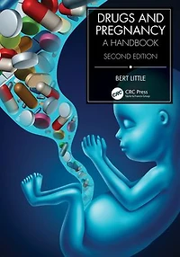 Drugs and Pregnancy: A Handbook