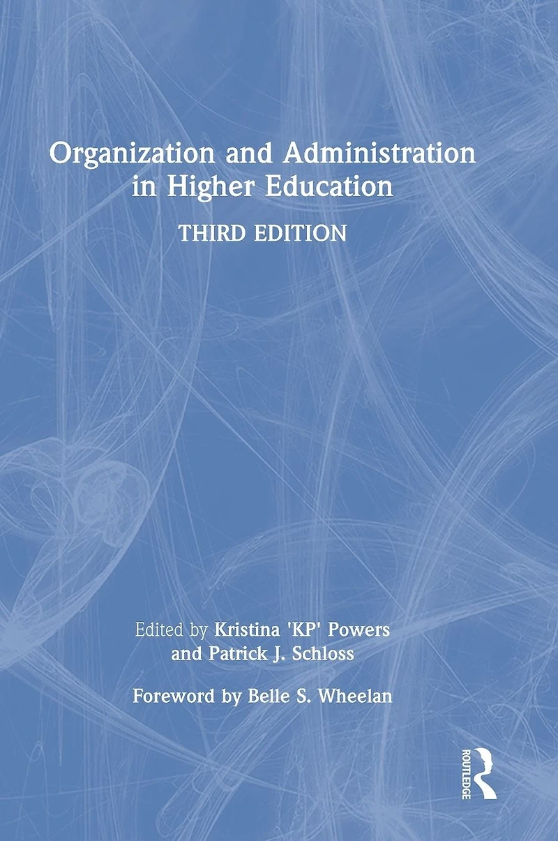 Organization and Administration Higher Education